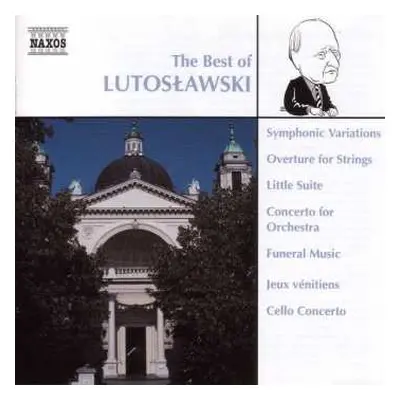 CD Witold Lutoslawski: The Best Of Lutosławski