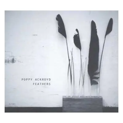 CD Poppy Ackroyd: Feathers