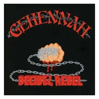 CD Gehennah: Decibel Rebel