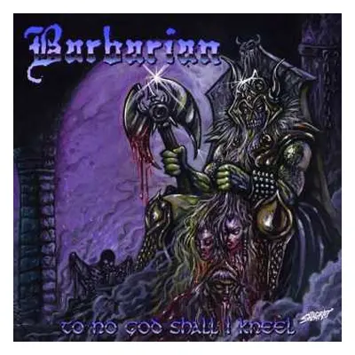 CD Barbarian: To No God Shall I Kneel