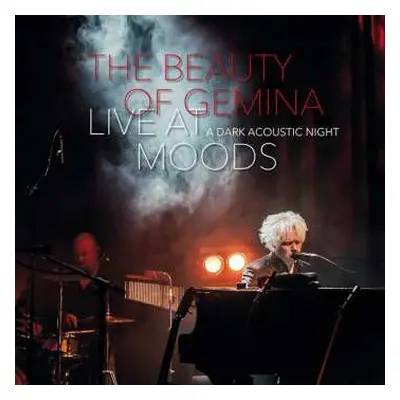 CD The Beauty Of Gemina: Live At Moods (A Dark Acoustic Night)