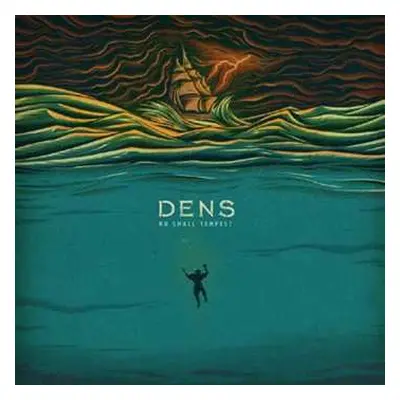 CD Dens: No Small Tempest