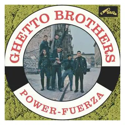 CD The Ghetto Brothers: Power-Fuerza