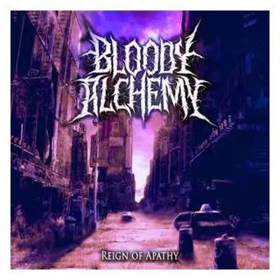 CD Bloody Alchemy: Reign of Apathy