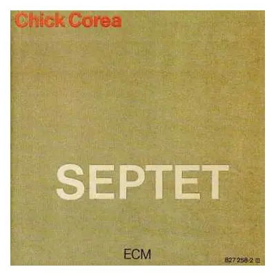 CD Chick Corea: Septet