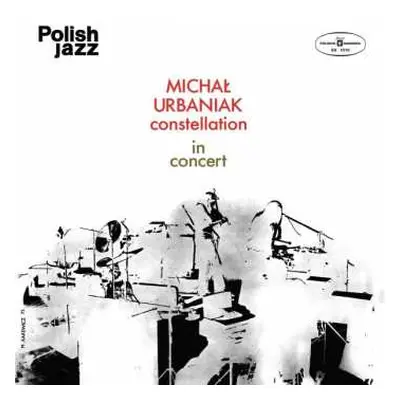 CD Michał Urbaniak Constellation: In Concert