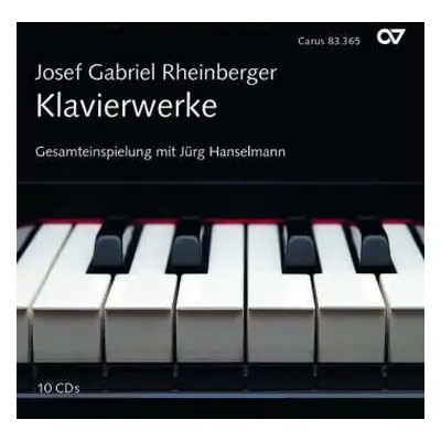 10CD Josef Rheinberger: Das Klavierwerk