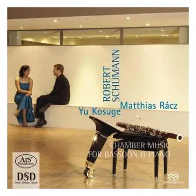 CD Robert Schumann: Kammermusik Für Fagott & Klavier