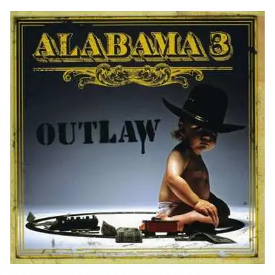 CD Alabama 3: Outlaw