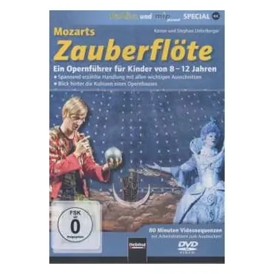 DVD Wolfgang Amadeus Mozart: Mozarts Zauberflöte - Ein Opernführer Für Kinder Von 8-12 Jahren