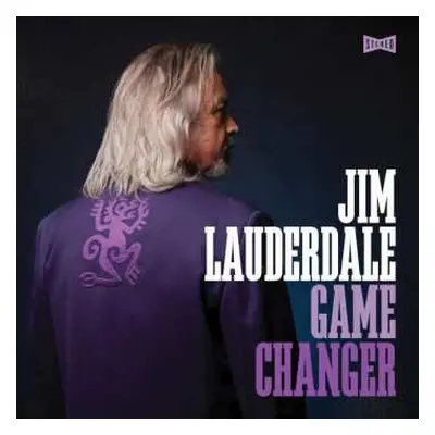 LP Jim Lauderdale: Game Changer LTD