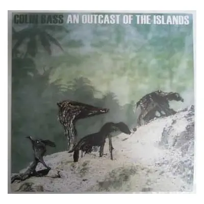 2LP Colin Bass: An Outcast Of The Islands NUM | LTD | CLR