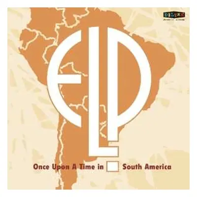 2LP Emerson, Lake & Palmer: Once Upon A Time In South America