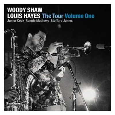 CD Woody Shaw: The Tour Volume One