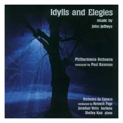 CD John Jeffreys: Idylls And Elegies – Music By John Jeffreys