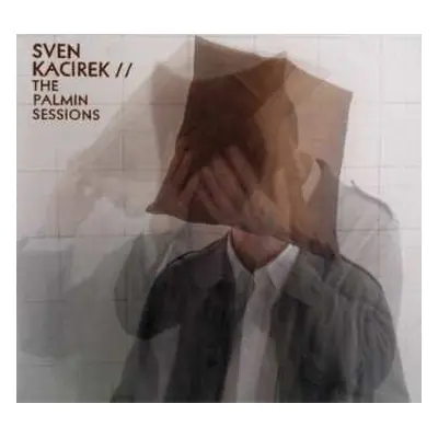 CD Sven Kacirek: The Palmin Sessions