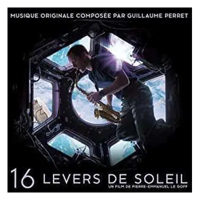 CD Guillaume Perret: 16 Levers De Soleil (Musique Originale du Film)