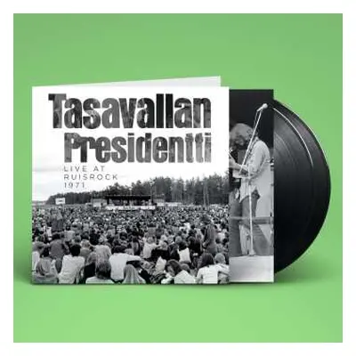 2LP Tasavallan Presidentti: Live At Ruisrock 1971