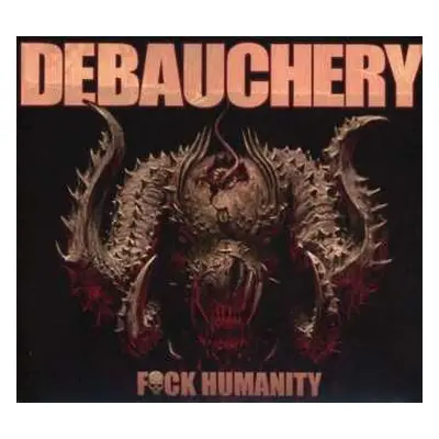 3CD Debauchery: F*ck Humanity DLX | LTD | DIGI