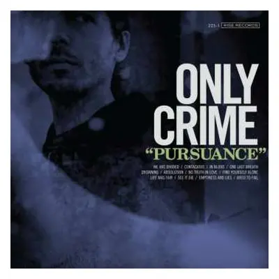 CD Only Crime: Pursuance