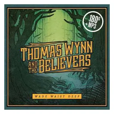 LP Thomas Wynn & The Believers: Wade Waist Deep