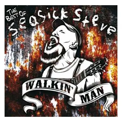 CD Seasick Steve: Walkin' Man The Best Of