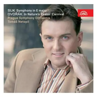 CD Symfonický Orchestr Hl.m. Prah: Suk: Symfonie E dur - Dvořák: V příro