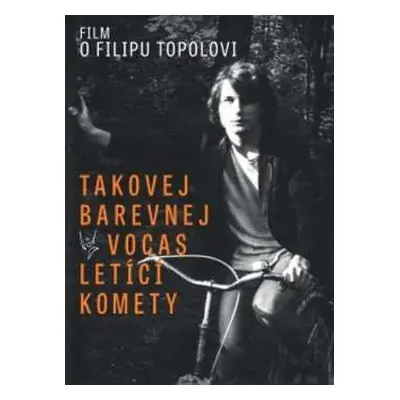 DVD Filip Topol: Takovej barevnej vocas letící komety