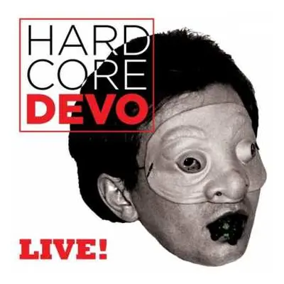 2LP Devo: Hardcore Devo Live! CLR