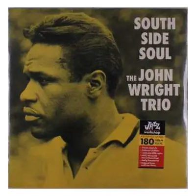 LP The John Wright Trio: South Side Soul LTD