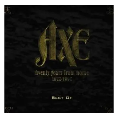 CD Axe: Twenty Years From Home 1977-1997 (Best Of)