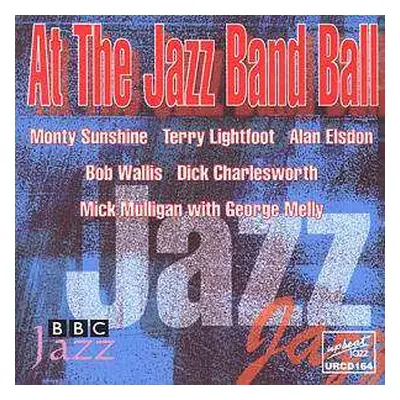 CD Various: At The Jazz Band Ball - Bbc Jazz - Live 1962