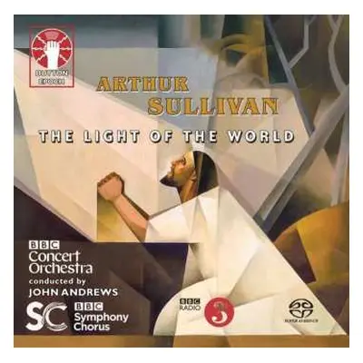 2SACD BBC Symphony Chorus: The Light Of The World