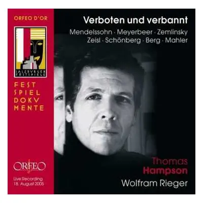 CD Thomas Hampson: Verboten Und Verbannt