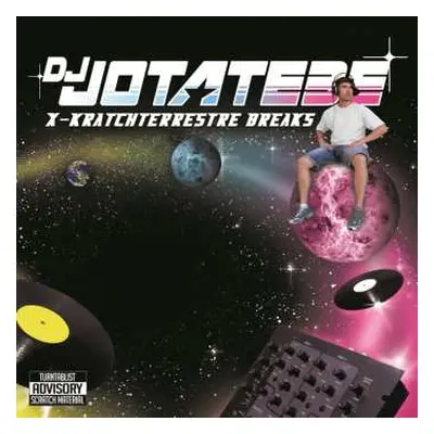 LP Dj Jotatebe: X-Kratchterrestre Breaks