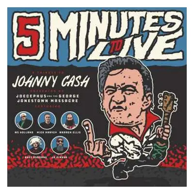 LP Joecephus And The George Jonestown Massacre: 5 Minutes to Live: A Tribute to Johnny Cash