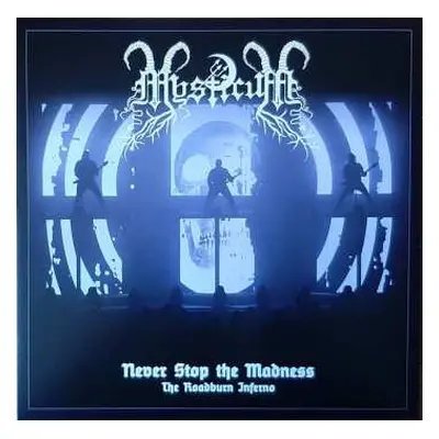 LP Mysticum: Never Stop The Madness (The Roadburn Inferno)