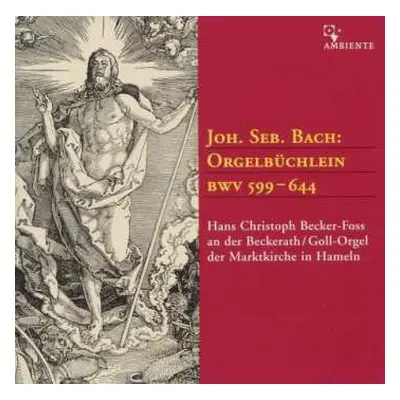 CD Johann Sebastian Bach: Choräle Bwv 599-644 "orgelbüchlein"