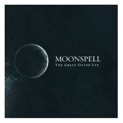 CD Moonspell: The Great Silver Eye