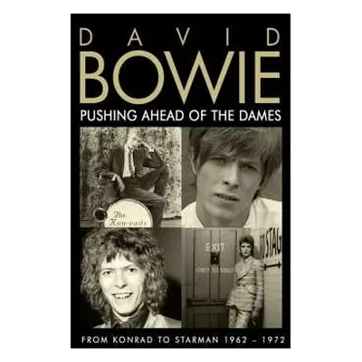 DVD David Bowie: Pushing Ahead Of The Dames