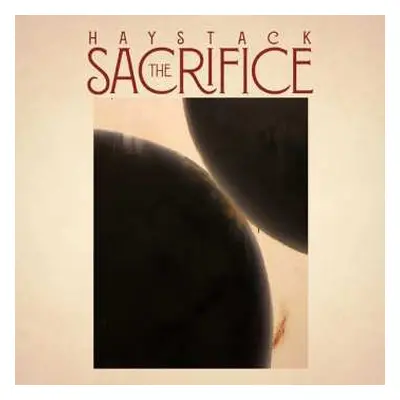 CD Haystack: The Sacrifice