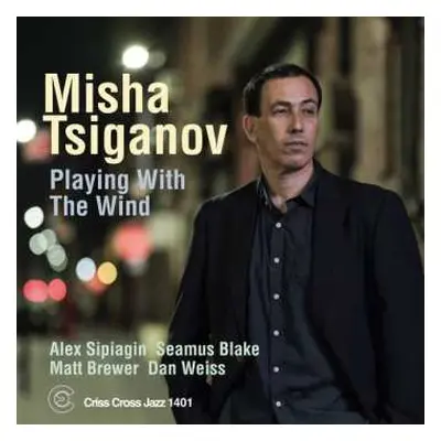 CD Misha Tsiganov: Playing With The Wind