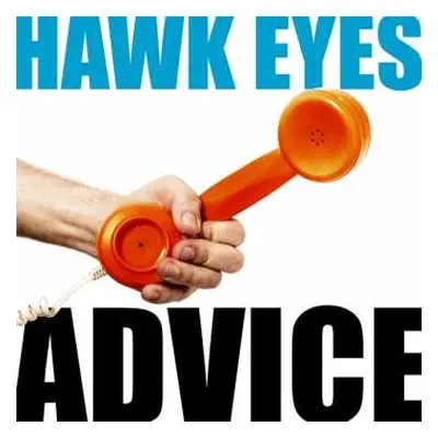 CD Hawk Eyes: Advice