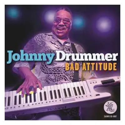 CD Johnny Drummer: Bad Attitude