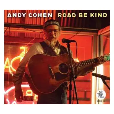 CD Andy Cohen: Road Be Kind