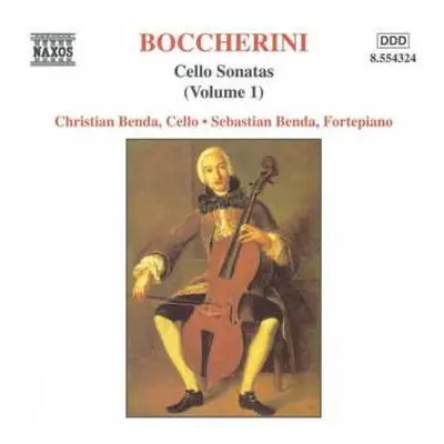 CD Luigi Boccherini: Cello Sonatas (Volume 1)