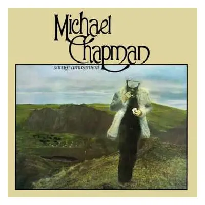 CD Michael Chapman: Savage Amusement DLX