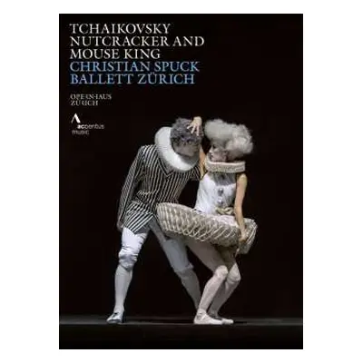 DVD Peter Iljitsch Tschaikowsky: Zürcher Ballett - Nussknacker & Mäusekönig