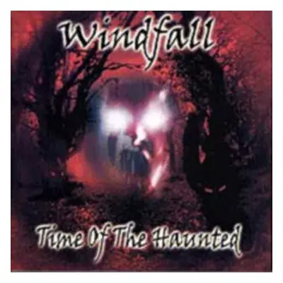 CD Windfall: Time Of The Haunted