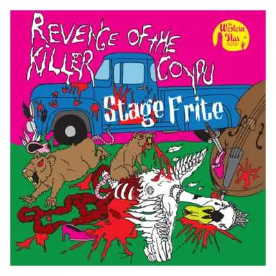 CD Stage Frite: Revenge Of The Killer Coypu